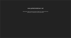 Desktop Screenshot of jarkkoheikkinen.net